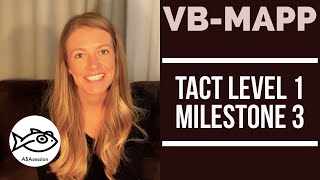 HowTo VBMAPP Tact Level 1 Milestone 3 [upl. by Brietta]