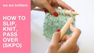 Knitting tutorial  How to SKPO Slip knit pass over decrease  WAK [upl. by Yud]