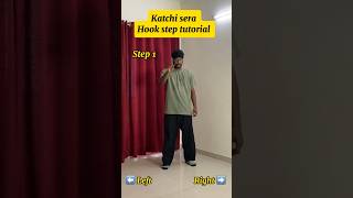 Katchi sera dancetutorial hooksteptutorial katchisera thinkmusicindia dancecover danceshorts [upl. by Eustace]