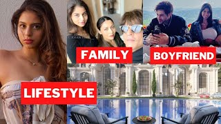 Suhana Khan Lifestyle Family Biography Shahrukh Khan Daughter Suhanas Boyfriend [upl. by Aneladgam]