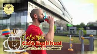 Café Espiritual  Oración de la mañana humanizadoscolombia [upl. by Wehner]