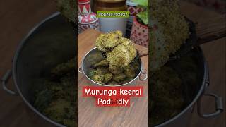 Moringa Podi Idly  Murungakeerai Podi Idly  shortsvideo shorts pravzkitchen [upl. by Trepur]