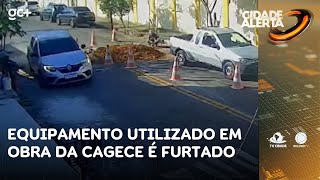 Equipamento utilizado em obra da Cagece é levado por criminosos  Cidade Alerta CE [upl. by Mars]