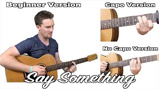 How To Play Say Something  Justin Timberlake Ft Chris Stapleton With TABS [upl. by Dnamron]