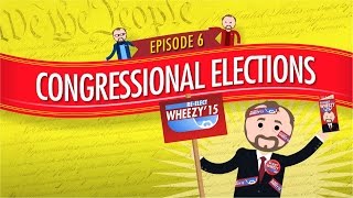 Congressional Elections Crash Course Government and Politics 6 [upl. by Adnohsar630]