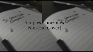 Simples corazones  Fonseca Cover Natalia Ballén [upl. by Ches]