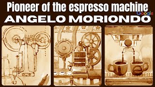 Angelo Moriondo  Who was Angelo Moriondo  Biography of Angelo Moriondo Espresso Machine Pioneer [upl. by Dunstan]