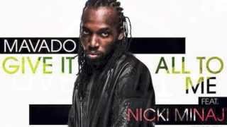 Mavado Ft Nicki Minaj  Give It All To Me Raw Overdrive Riddim [upl. by Arammat578]