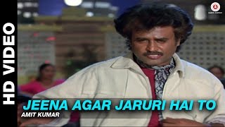 Jeena Agar Jaruri Hai To  Phool Bane Angaray  Amit Kumar  Rajinikanth amp Rekha [upl. by Rtoip]