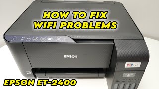 Epson EcoTank ET2400 Printer How to Fix Wifi Internet Connection Problems [upl. by Hnaht557]