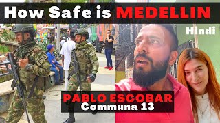 HOW SAFE IS MEDELLIN COLOMBIA  Pablo Escobars city  Hindi Travel Vlog [upl. by Cathrine611]