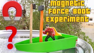 How To Run A Boat With 2 Magnets  Science Project Free Energy [upl. by Dworman293]