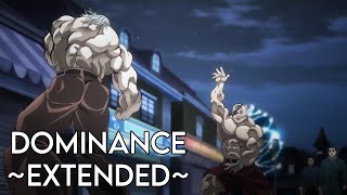 Baki OST  Dominance Extended [upl. by Nehr523]