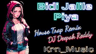 Bidi Jalaile Jigar Se Piya  House Trap Remix  DJ Deepak Reddy  KrnMusic  Ajay Devagan Hits [upl. by Odlavso]