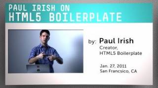 Paul Irish on HTML5 Boilerplate [upl. by Ahsile]