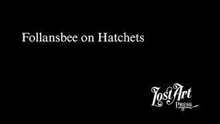 Follansbee on Hatchets [upl. by Eikcor]