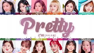 IZONE 아이즈원  PRETTY Lyrics Color CodedHanRomEng [upl. by Timmi]