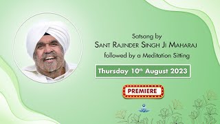 Satsang By Sant Rajinder Singh Ji Maharaj  Aug 10 2023 [upl. by Egan695]