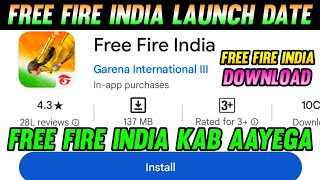 Free Fire India Launch Date  Free Fire India Kab Aayega  Free Fire India Kab Aayega Confirm Date [upl. by Ibib507]