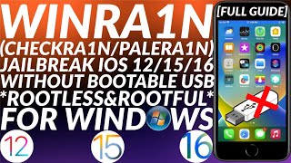 GUIDE Winra1n Jailbreak iOS 121516  RootlessRootful  Checkra1nPalera1n Jailbreak Windows [upl. by Isidoro134]