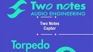 Two Notes Captor  le couteau suisse de votre ampli [upl. by Haerdna]