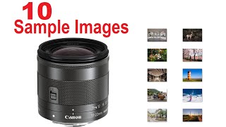 Canon EFM 1122mm f456 Sample Images Photo Gallery Landscapes Architecture WalkAround Lens [upl. by Pepe220]