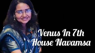 Venus In 7th House of D9 Navamsa Chart [upl. by Annaerdna152]