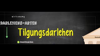 Tilgungsdarlehen  Berechnung der Tilgung  Fallbeispiel  wirtconomy [upl. by Tann]