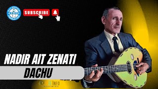 Nadir Ait Zenati  Dachu Audio Officiel [upl. by Imit]