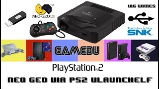 Neo Geo via PS2 ULaunchELF 106 Games [upl. by Arrekahs]