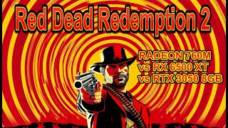 RDR 2  RADEON 760M vs RX 6500 XT vs RTX 3050 8GB  Ryzen 5 8600G  FPS Test Benchmark [upl. by Nellahs215]