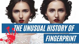 The Story Behind Fingerprints A Brief History [upl. by Lyrej]