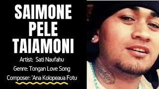 Tongan Love Song  SAIMONE SIEKU PELE TAIAMONI Composer Ana Kolopeaua Fotu  Sati Naufahu [upl. by Renwick]