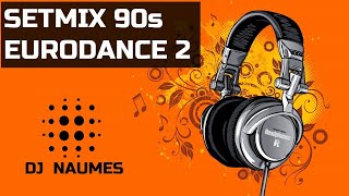 SETMIX  Eurodance 90s  II  Delegation Black Rose Nicki French Fun facroty e mais [upl. by Mead]