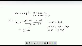 A cars velocity as a function of time is given by where 3 00 ms and 0 100 ms [upl. by Sutit]