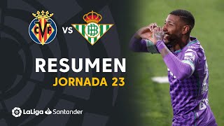 Resumen de Villarreal CF vs Real Betis 12 [upl. by Juback]