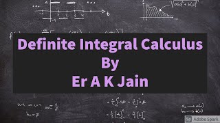 Definite Integral 01  Class XII  IIT JEE  Mathematics  Maths ErAKJain [upl. by Amhsirak]