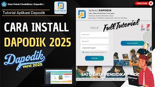 Cara Benar Install Aplikasi Dapodik 2025  Full Tutorial [upl. by Bertila]