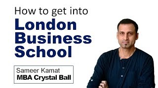 How to get into London Business School [upl. by Starlin21]