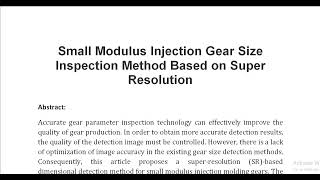 Small Modulus Injection Gear Size Inspection Method Based on Super Resolution [upl. by Cathi]