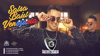 SALSA BAUL VENEZUELA POR SIEMPRE X DJ GUSTAVO ESCUDERO [upl. by Lebiram]