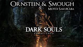 Ornstein and Smough  Dark Souls Soundtrack 15 [upl. by Runstadler]