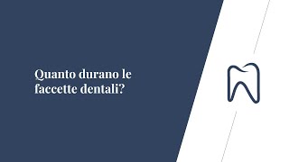 Quanto durano le faccette dentali [upl. by Korey232]