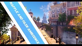 Bioshock Infinite  Raffle and Fair Ambience [upl. by Nwhas]