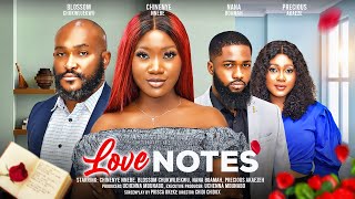 LOVE NOTES  CHINENYE NNEBE BLOSSOM CHUKWUJEKWU NANA BOAMAH PRECIOUS latest 2024 nigerian movies [upl. by Tiffa]