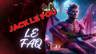 FAQ avec Jacklefou amp Co [upl. by Renita]