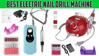 Top 10 Best Professional Electric Nail Drill Machine  Ladies Corner [upl. by Airogerg]