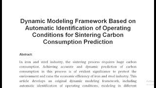 Dynamic Modeling Framework Based on Automatic Identification of Operating Conditions for Sintering C [upl. by Alcott]