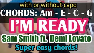 Im Ready  Sam Smith ft Demi Lovato Super Easy Chords  Guitar Tutorial [upl. by Lacey]