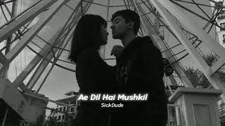 Ae Dil Hai Mushkil🦋💗 [upl. by Lenor983]